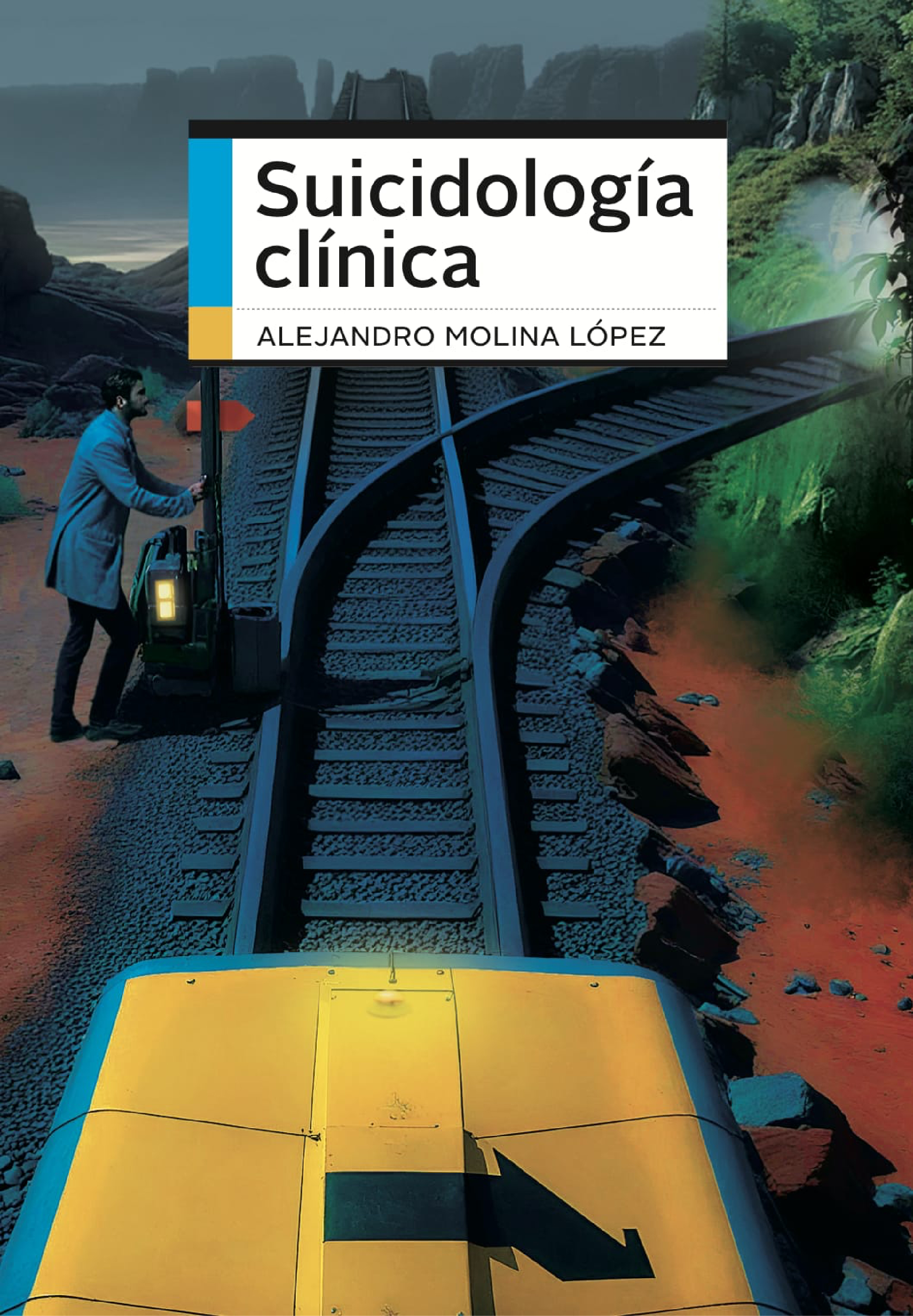 Suicidología Clínica (Con viñetas clínicas)